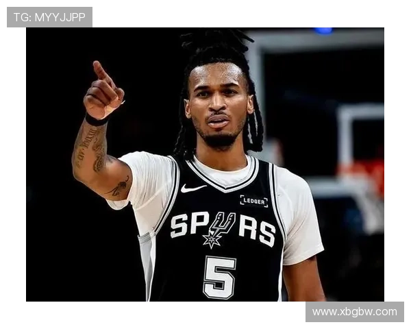 30天30队马刺新星文班亚马能否引领球队重返巅峰之路